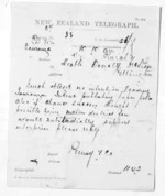1 page written 4 Mar 1874 by an unknown author in Tauranga to Sir Donald McLean in Wellington, from Native Minister and Minister of Colonial Defence - Inward telegrams