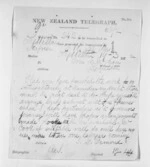 1 page written 19 Mar 1872 by John Davies Ormond in Napier City to Sir Donald McLean in Lyttelton, from Native Minister and Minister of Colonial Defence - Inward telegrams