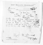 1 page written 4 Mar 1874 by John Davies Ormond in Napier City to Sir Donald McLean in Wellington, from Native Minister and Minister of Colonial Defence - Inward telegrams