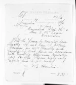 1 page written 16 Mar 1872 by Francis Edwards Hamlin in Marton to Sir Donald McLean in Dunedin City, from Native Minister and Minister of Colonial Defence - Inward telegrams