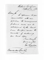 1 page written 10 Apr 1863 by George Lyndon in Napier City to Sir Donald McLean, from Inward letters - Surnames, Lud - Lyo