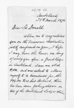 2 pages written 25 Mar 1876 by Edward Lister Green in Auckland Region to Sir Donald McLean, from Inward letters - Edward L Green