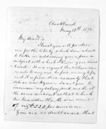 3 pages written 13 May 1872 by Robert Smelt Bush in Auckland Region to Sir Donald McLean in Auckland Region, from Inward letters - Robert S Bush