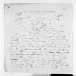 3 pages written 17 Oct 1870 by Richard Watson Woon to Sir Donald McLean in Wellington, from Native Minister and Minister of Colonial Defence - Inward telegrams