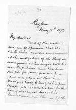 4 pages written 13 May 1873 by Robert Smelt Bush in Raglan, from Inward letters - Robert S Bush