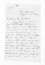 5 pages written 11 Aug 1870 by Henry Tacy Clarke in Auckland Region to Sir Donald McLean, from Inward letters - Henry Tacy Clarke