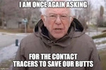 bernie_sanders_once_again_asking_for_contact_tracers_to_save_our_butts.png