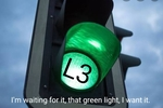 im_waiting_for_it_that_green_light_i_want_it.jpg