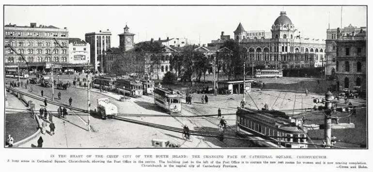 Image: In the heart of the chief city of the South Island: the changing face of Cathedral Square, Christchurch