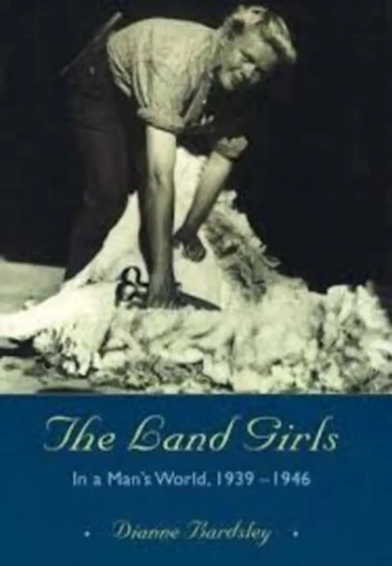 Image: The land girls : in a man's world, 1939-1946