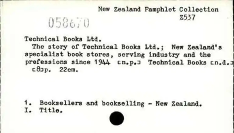 Image: The story of Technical Books Ltd.; New Zealand's specialist book stores, serving industry and the professions since 1944