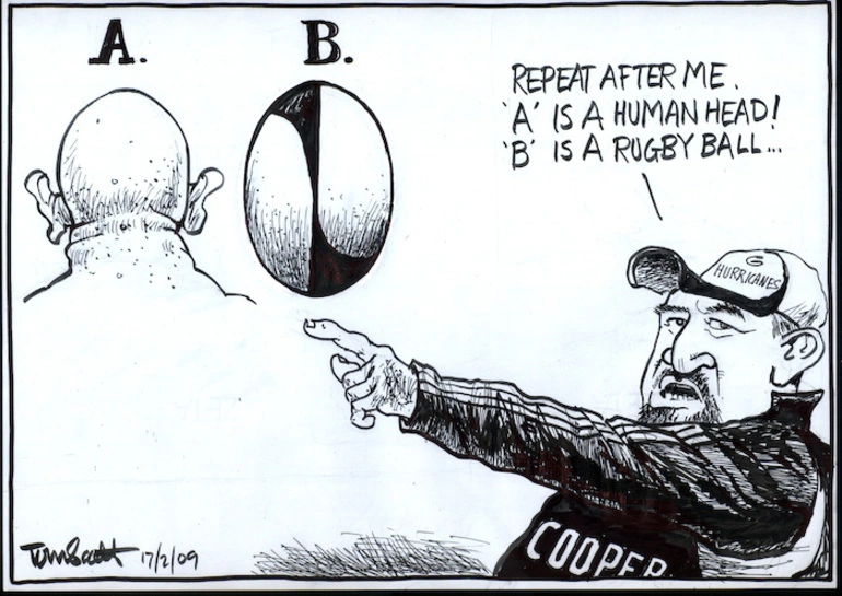 Image: "Repeat after me. 'A' is a human head! 'B' is a rugby ball..." 17 February 2009.