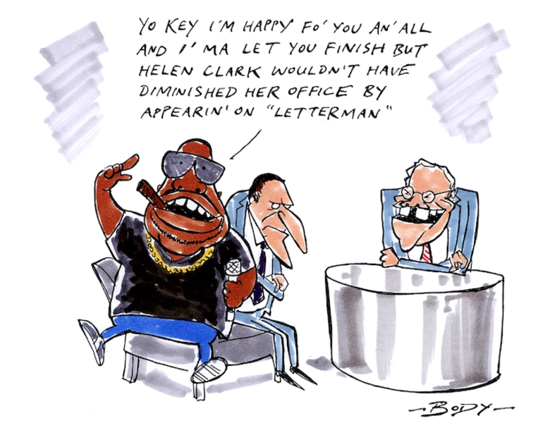 Image: "Yo Key, I'm happy fo' you an' all and I'ma let you finish but Helen Clark wouldn't have diminished her office by appearin' on 'Letterman'." 28 September 2009