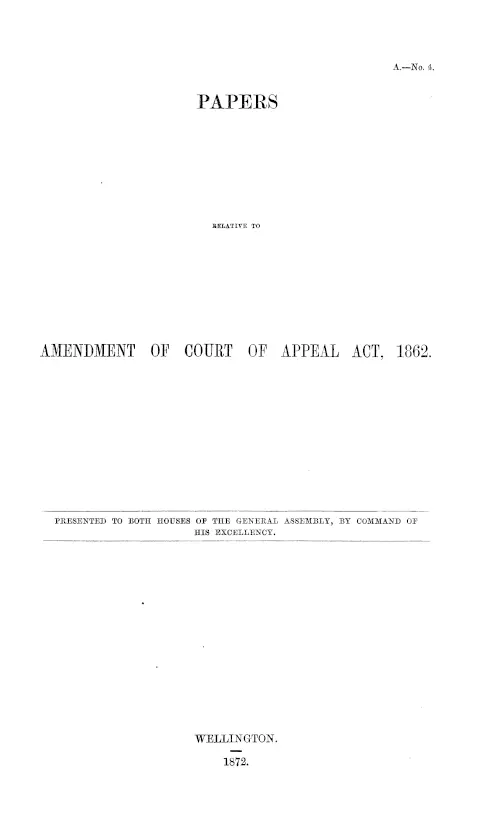 PAPERS RELATIVE TO AMENDMENT OF COURT OF APPEAL ACT, 1862.