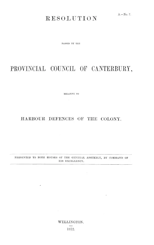 RESOLUTION PASSED BY THE PROVINCIAL COUNCIL OF CANTERBURY, RELATIVE TO HARBOUR DEFENCES OF THE COLONY.
