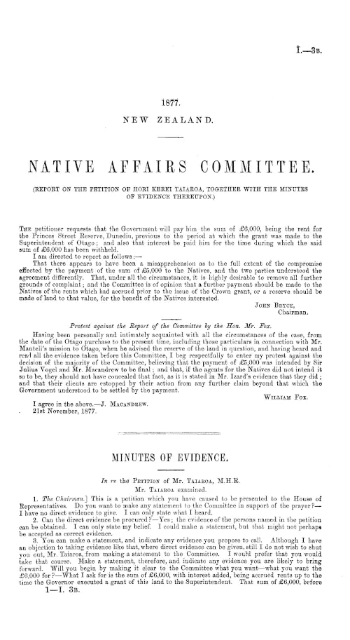 NATIVE AFFAIRS COMMITTEE. (REPORT ON THE PETITION OF HORI KEREI TAIAROA, TOGETHER WITH THE MINUTES OF EVIDENCE THEREUPON.)