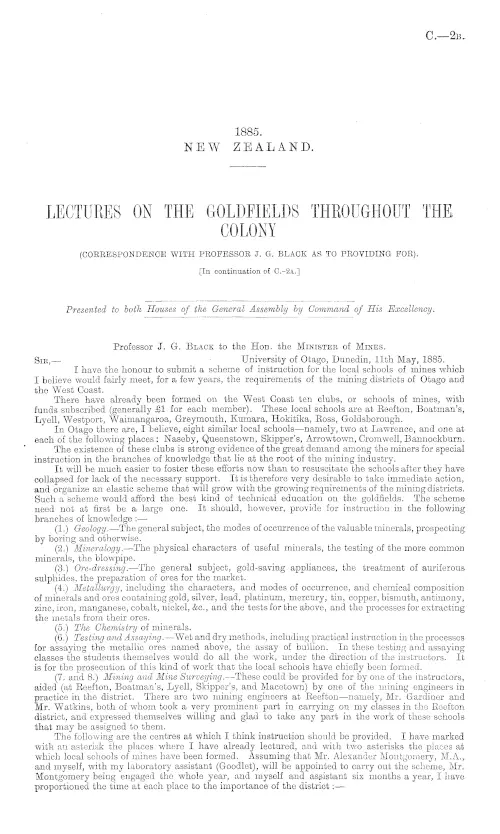 LECTURES ON THE GOLDFIELDS THROUGHOUT THE COLONY (CORRESPONDENCE WITH PROFESSOR J. G. BLACK AS TO PROVIDING FOR). [In continuation of C.-2A.]