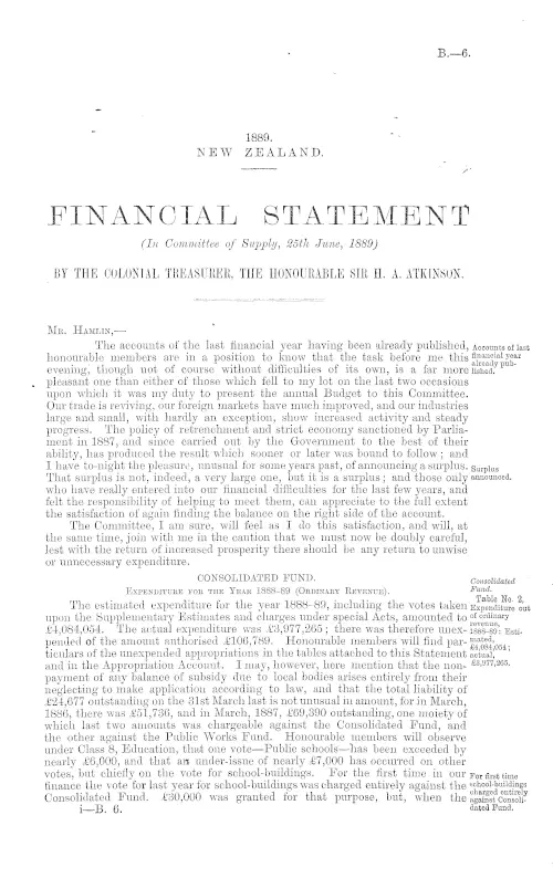 FINANCIAL STATEMENT (In Committee of Supply, 25th June, 1889) BY THE COLONIAL TREASURER, THE HONOURABLE SIR H. A. ATKINSON.