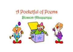 A pocketful of poems / Blossom Albuquerque.