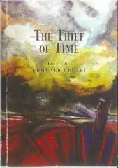 The thief of time / poems by Romuald Rudzki.