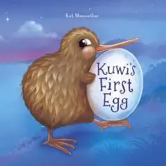 Kuwi's first egg / Kat Merewether.