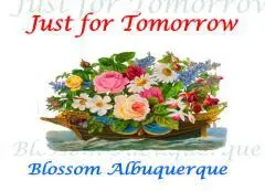 Just for tomorrow / Blossom Albuquerque.