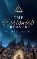 The Carlswick treasure / by S L Beaumont.