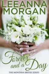 Forever and a day / by Leeanna Morgan.