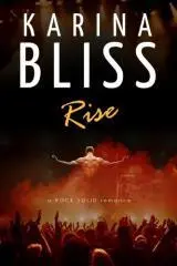 Rise : a rock solid romance / Karina Bliss.