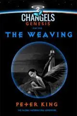 The weaving / by Peter King.