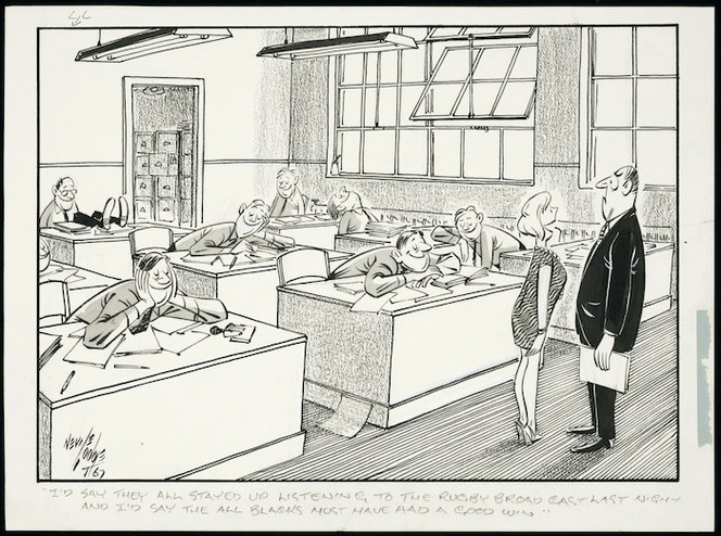 Lodge, Nevile Sidney, 1918-1989 :I'd say they all stayed up listening to the rugby broadcast last night and I'd say the All Blacks must have had a good win. 1967.