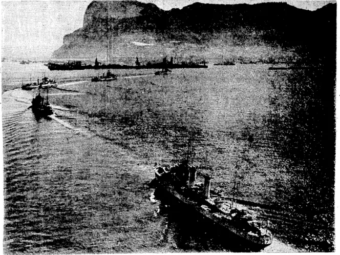 Light craft of the British Fleet moving into Gibraltar Harbour after naval exercises held shortly before , ; the war began. (Evening Post, 31 August 1940)