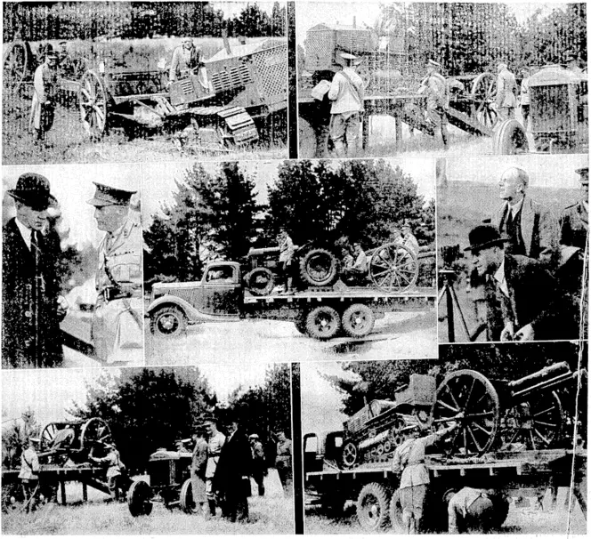 Evening Post" Photo. During the week tests have been carried, out, by the artillery at Waiouru for the .purpose of ascertaining whether motor transport available in New Zealand can be used instead of horse teams for the haulage of guns. The above photographs were taken during the trials. Top left, a tractor hauling a 6in howitzer, while the G.0.C., Major-General Sir William Sinclair-Burgess, looks on. Top right, a tractor climbing a ramp to the deck of a lorry with an 18-pounder in tow. Centre left, the Minister of Defence, the Hon. F. Jones, discussing mechanisation problems with Major R. S. Park, officer commanding the camp. Centre, a mechanised field gun detachment crossing. an improvised bridge constructed from loading ramps. Centre right, the Minister of Defence vietving bursting howitzer shells through the artillery director. Bottom Jeff, an 18-pounder being unloaded. Bottom right, an 18-pounder and tractor in position on a six-wheeled lorry. The tractor is tilted to alloiv the gun-trail to. fit underneath. (Evening Post, 13 February 1937)