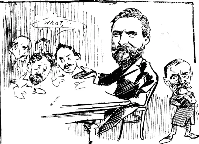 And takes the chair. " Noiv, gentlemen, if you don't choose to discharge your duties, get out���and atloio otJiers to discharge them.'' (Observer, 11 October 1902)