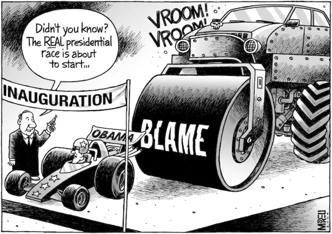 "Didn't you know? The REAL presidential race is about to start..." 22 January 2009.