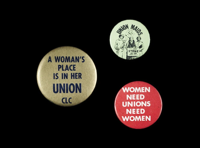[Selection of three badges relating to trade union activities, collected by Therese O'Connell. 1970-1980s]