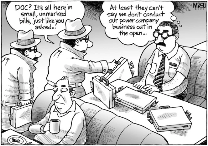 "DOC? It's all here in small unmarked bills, just like you asked..." "At least they can't say we don't conduct our power company business out in the open." 6 May 2009