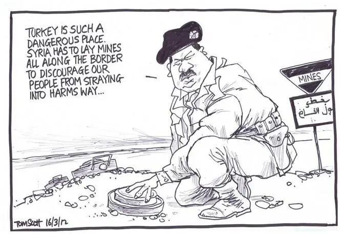 Scott, Thomas, 1947- :'Turkey is such a dangerous place. We have to lay mines all along the border to discourage our people from straying into harms way...' 16 March 2012