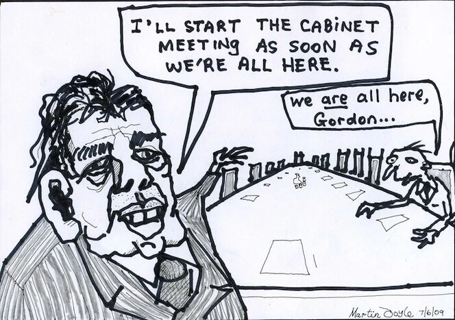 "I'll start the cabinet meeting as soon as we're all here" "We ARE all here, Gordon..." 8 June 2009