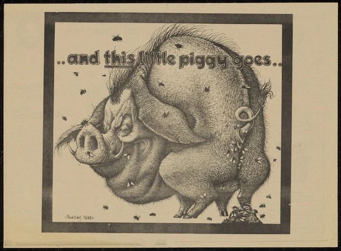 Webb, Murray, 1947-: .. and this little piggy goes ... Salient, April 26 [1977. Pages 14-15].