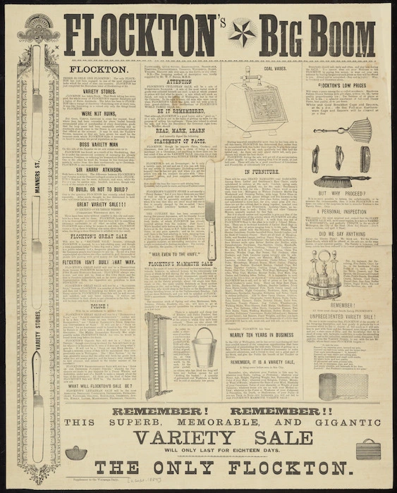 Flockton's Variety Stores :Flockton's big boom. Remember! Remember!! This superb, memorable, and gigantic variety sale will only last for eighteen days. The only Flockton. Supplement to the Wairarapa Daily [2 September 1889].
