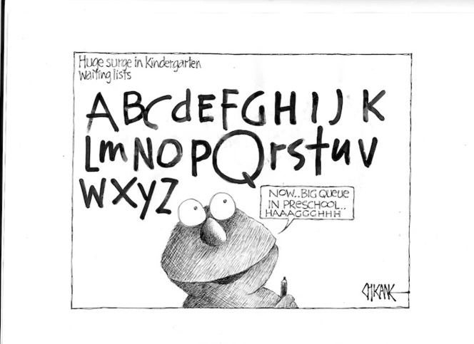 Huge surge in Kindergarten waiting lists. AbcdefghijklmnopQrstuvwxyz. "Now.. big queue in preschool.. Haaagghh" 11 September 2009