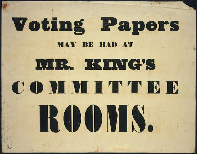 Voting papers may be had at Mr King's committee rooms. [1850s].