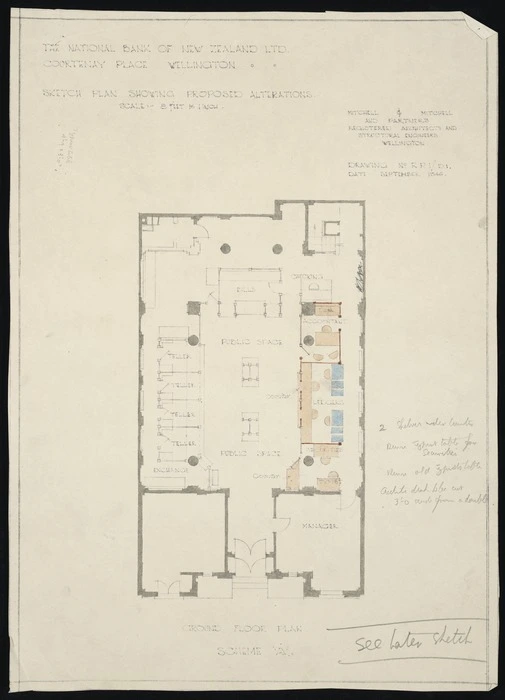 Mitchell & Mitchell and Partners :The National Bank of New Zealand Limited. Courtenay Place, Wellington. Sketch plan showing proposed alterations. Scale 8 feet to an inch. Drawing no. RP 1/D1. Date September 1946