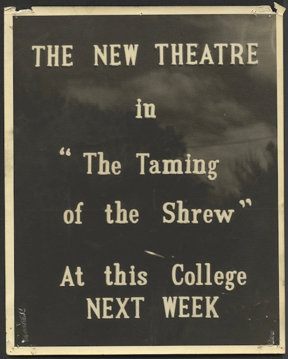 Advertisment for a New Theatre production of `The Taming of the Shrew' - photograph taken by C W Pascoe