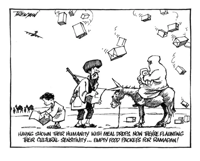 Tremain, Garrick :'Having grown their humanity with meal drops, now they're flaunting their cultural sensitivity... empty food packets for Ramadan!' 7 November 2001.