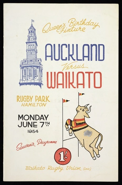 Waikato Rugby Union (Inc) :Auckland versus Waikato. Queen's Birthday fixture, Rugby Park, Hamilton, Monday June 7th 1954. Souvenir programme [Front cover].