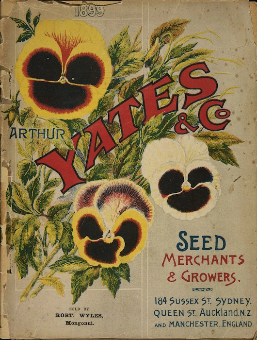 Arthur Yates & Co. Ltd, Auckland :[Pansies]. Yates' nursery catalogue. 1899. Front cover].