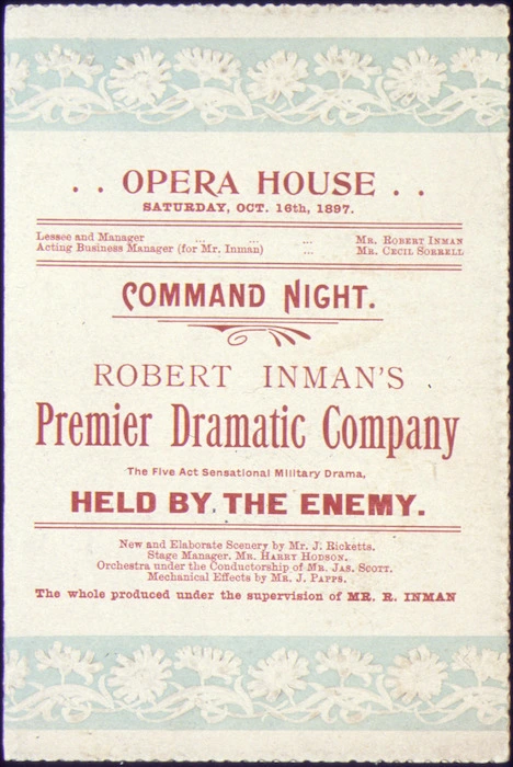 Robert Inman's Premier Dramatic Company [in] the five act sensational military drama, "Held by the Enemy". Opera House, Saturday, Oct[ober] 16th, 1897 / Post typ.