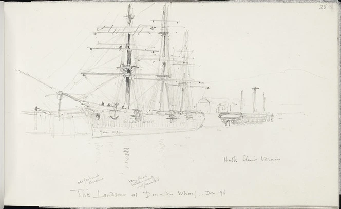 [Hodgkins, William Mathew] 1833-1898 :The Landseer at Dunedin Wharf. Dec 96 Hulk Elinor Vernon.
